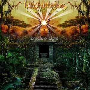 Hilight Tribe - Temple Of Light FLAC album
