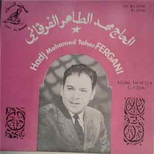 الحاج محمد الطهار الفرڤاني = Hadj Mohamed Tahar Fergani - Aoual Manebda El Kessa FLAC album