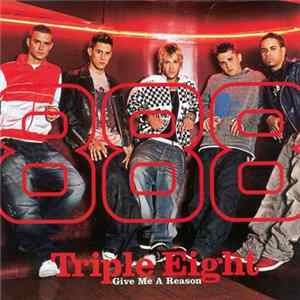 Triple Eight - Give Me A Reason FLAC album