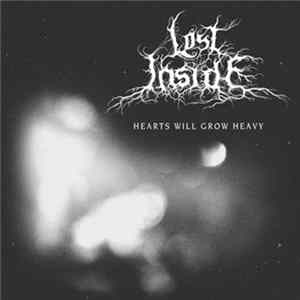 Lost Inside - Hearts Will Grow Heavy FLAC album