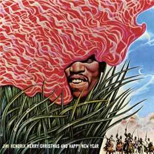 Jimi Hendrix - Merry Christmas And Happy New Year FLAC album
