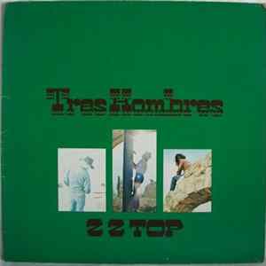 ZZ Top - Tres Hombres FLAC album