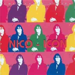 Nico - Icon (Rare & Unreleased) FLAC album