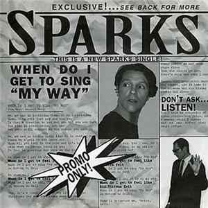 Sparks - When Do I Get To Sing "My Way" FLAC album