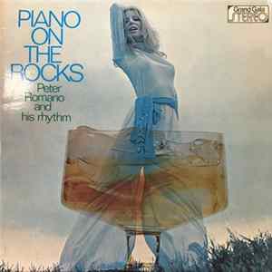 Peter Romano And His Rhythm - Piano On The Rocks FLAC album