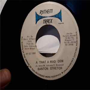 Banton Stretch - A That A Mad Dem FLAC album