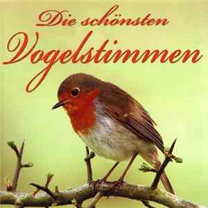 No Artist - Die Schönsten Vogelstimmen FLAC album