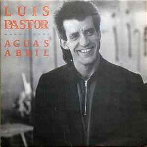 Luis Pastor - Aguas Abril FLAC album