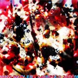 Mike Dobler - 240BPM @ 240AM FLAC album