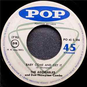 The Adorables , Don Thompson Combo - Baby Come And Get It / The Drive FLAC album