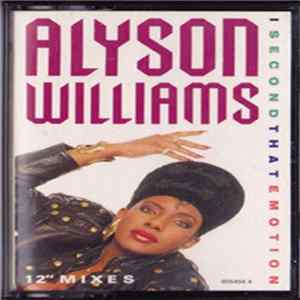 Alyson Williams Feat. Chuck Stanley - I Second That Emotion (12" Mixes) FLAC album