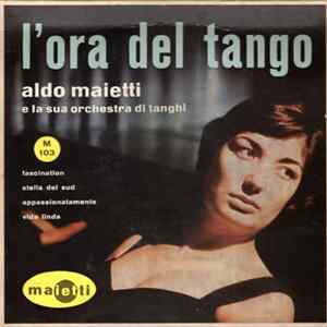 Aldo Maietti E La Sua Orchestra Di Tanghi - Fascination FLAC album