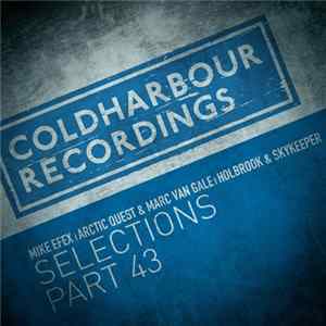 Various - Coldharbour Selections Part 43 FLAC album