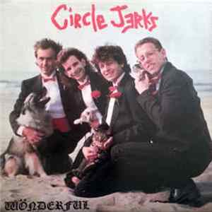 Circle Jerks - Wonderful FLAC album