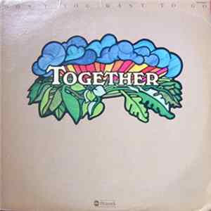 Together - Don't You Want To Go FLAC album