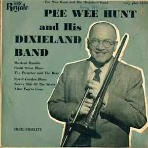 Pee Wee Hunt And His Dixieland Band - Pee Wee Hunt And His Dixieland Band FLAC album