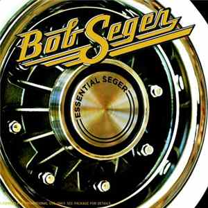 Bob Seger - Essential Seger FLAC album