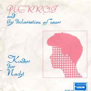 Pierrot And The Declaration Of War - Kinder Der Nacht FLAC album
