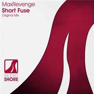 MaxRevenge - Short Fuse FLAC album