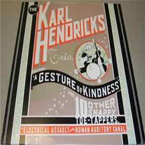 The Karl Hendricks Trio - A Gesture Of Kindness FLAC album