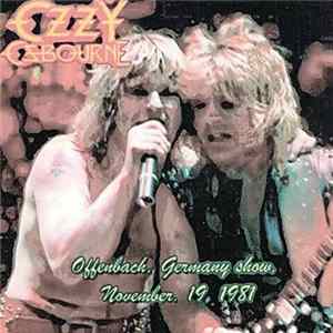 Ozzy Osbourne - Offenbach, Germany Show, November, 19, 1981 FLAC album