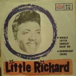 Little Richard - Whole Lotta Shakin' Goin' On / Goodnight Irene FLAC album