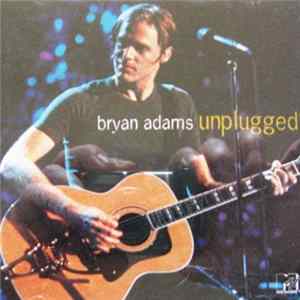 Bryan Adams - MTV Unplugged FLAC album