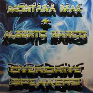 Montana Max + Alberto Narco - Overdrive Speakers FLAC album