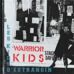 Warrior Kids - Les Kids D'Estrangin FLAC album