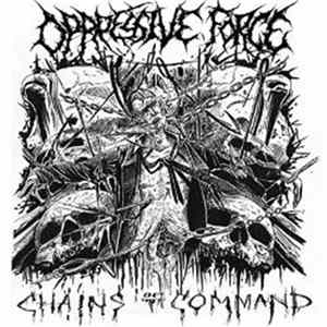 Oppressive Force - Chains Of Command FLAC album