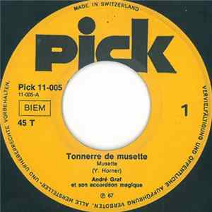 André Graf Et Son Accordéon Magique - Tonnerre Du Musette FLAC album