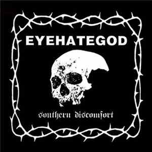 EyeHateGod - Southern Discomfort FLAC album