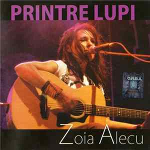 Zoia Alecu - Printre Lupi FLAC album