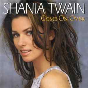 Shania Twain - Come On Over FLAC album