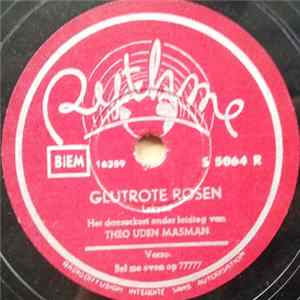 Theo Uden Masman - Glutrote Rosen / Bel Me Even Op 77777 FLAC album