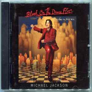 Michael Jackson - Blood On The Dance Floor - HIStory In The Mix FLAC album