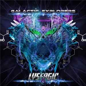 Galactic Explorers - Lysergic FLAC album