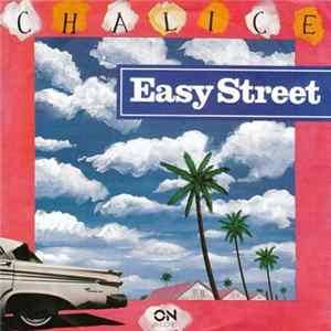 Chalice - Easy Street / Go Slow FLAC album
