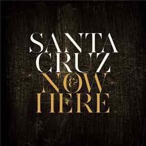 Santa Cruz - Now & Here FLAC album