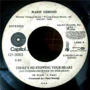 Marie Osmond - There's No Stopping Your Heart = No Puedes Detener Tu Corazon FLAC album