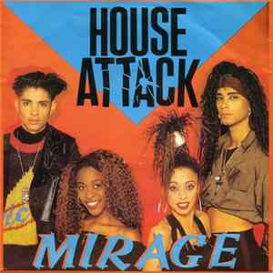 Mirage - House Attack FLAC album