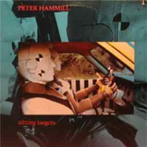 Peter Hammill - Sitting Targets FLAC album