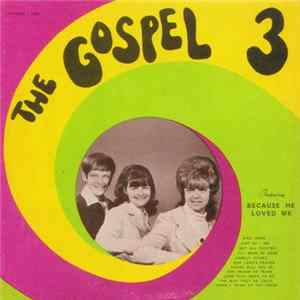 The Gospel 3 - Because He Loved Me FLAC album