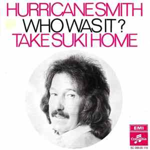 Hurricane Smith - Who Was It? FLAC album