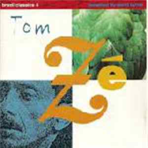 Tom Zé - Brazil Classics 4: The Best Of Tom Zé FLAC album