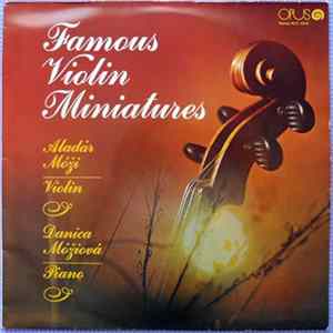 Aladár Móži, Danica Móžiová - Slávne Húsľové Drobnosti (Famous Violin Miniatures) FLAC album
