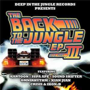 Various - The Back To The Jungle EP Part III FLAC album