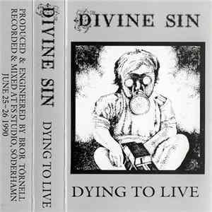 Divine Sin - Dying To Live FLAC album