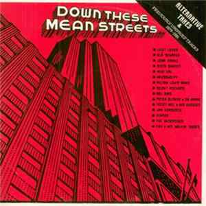 Various - Down These Mean Streets - 15 Alternative Takes & Previously Unreleased Tracks 1979-1981 FLAC album