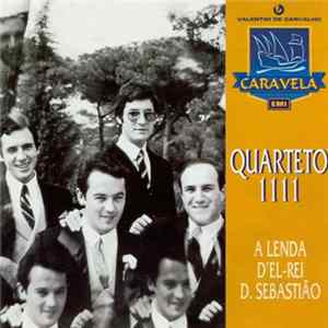 Quarteto 1111 - A Lenda D'El-Rei D. Sebastião FLAC album